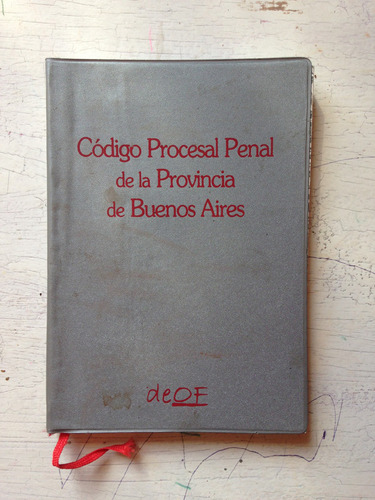 Codigo Procesal Penal De La Provincia De Buenos Aires