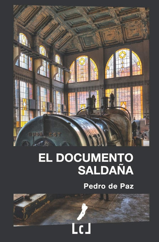 Libro: El Documento Saldaña (spanish Edition)