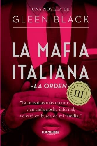 La Orden: La Mafia Italiana 3 (spanish Edition)