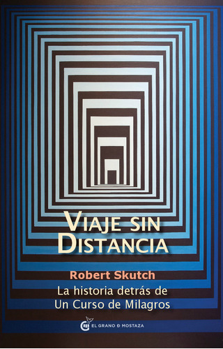 Viaje Sin Distancia - Skutch, Robert