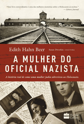 A mulher do oficial nazista, de Hahn Beer, Edith. Casa dos Livros Editora Ltda, capa mole em português, 2017