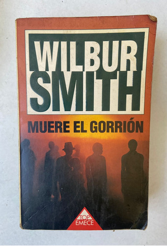 Wilbur Smith Muere El Gorrión 