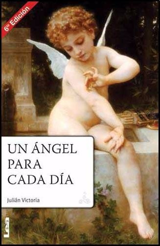 Un Angel Para Cada Dia - Julian Victoria - Libro Nuevo