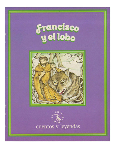 Francisco Y El Lobo