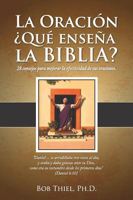 Libro La Oraciã³n: Â¿quã© Enseã±a La Biblia?: 28 Consejos...