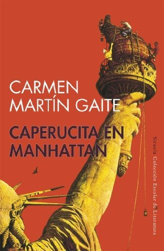 Libro: Caperucita En Manhattan. Martin Gaite, Carmen. Siruel