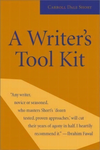 A Writer's Tool Kit, De Carroll Dale Short. Editorial Newsouth Books, Tapa Blanda En Inglés