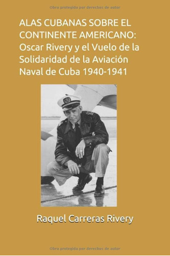 Libro: Alas Cubanas Sobre El Continente Americano: Oscar Riv