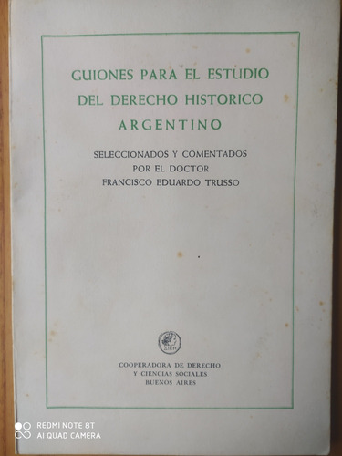 Guiones Para El Estudio Del Derecho Histórico Argentino (d) 