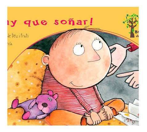 ¡hay Que Soñar! - El Bosque De Letras - Cuento Infantil