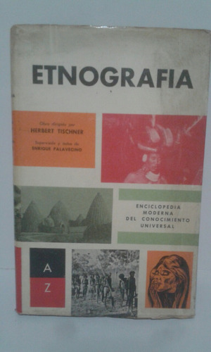 Etnografia Enciclopedia Moderna Del Conocimiento Universal.-