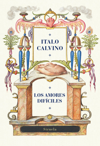 Los Amores Dificiles - Calvino, Italo