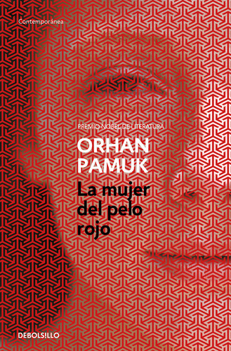 Mujer Del Pelo Rojo,la - Pamuk, Orhan