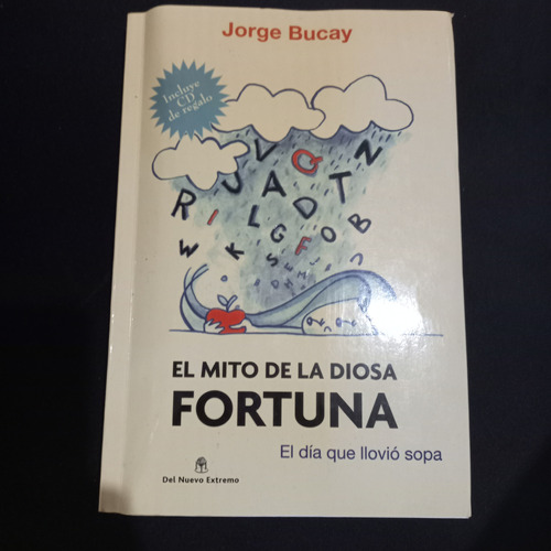 El Mito De La Diosa Fortuna Jorge Bucay
