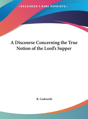 Libro A Discourse Concerning The True Notion Of The Lord'...