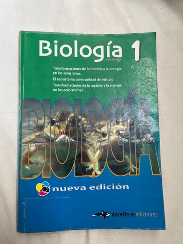 Biologia 1 Nueva Edicion Doce Orcas Ediciones