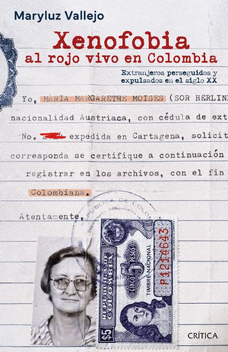 Libro Xenofobia Al Rojo Vivo En Colombia