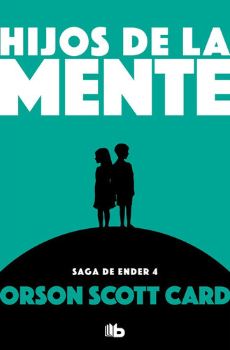 Libro Hijos De La Mente - Scott Card, Orson