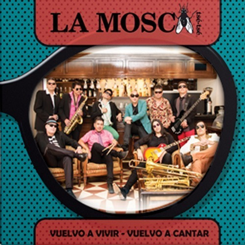 La Mosca - Vuelvo A Vivir Vuelvo A Cantar (cd + Dvd) 