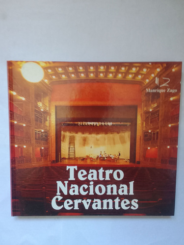 Teatro Nacional Cervantes  Manrique Zago 