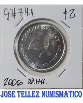 Comprar Moneda Argentina 2 Pesos Derechos Humanos  Año 2006 Palermo