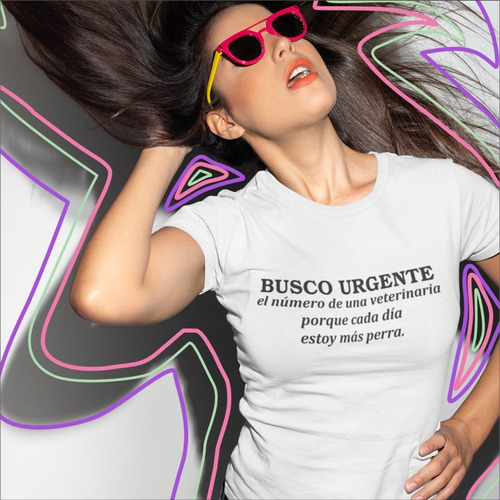 Remera Frase De Humor Busco Urgente El Número De Veterinaria