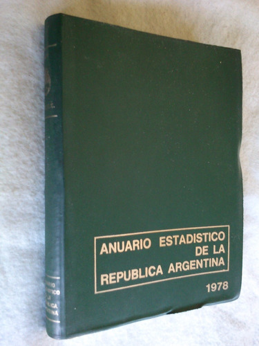 Anuario Estadístico De La República Argentina 1978