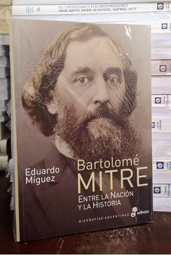 Bartolome Mitre. Eduardo Miguez. 