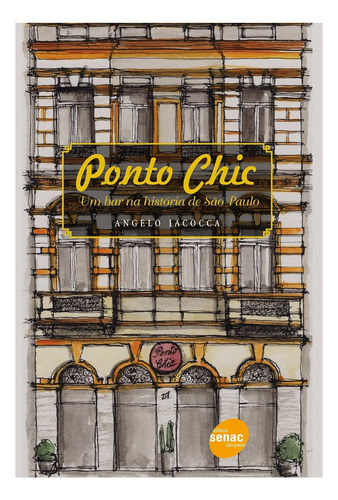 Ponto Chic - Um Bar Na História De São Paulo