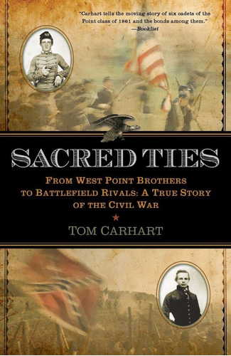 Libro: Sacred Ties: From West Point Brothers To Battlefield