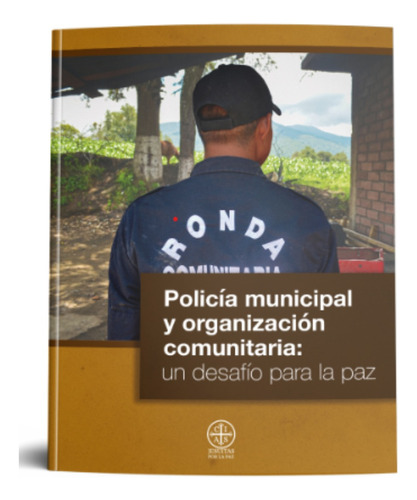 Policia Municipal Y Organizacion Comunitaria, Buena Prensa. 