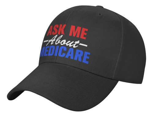 Ask Me About Medicare Gorra Con Visera Unisex Trucker Dad Ha