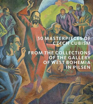Libro 50 Masterpieces Of Czech Cubism : The Collections O...