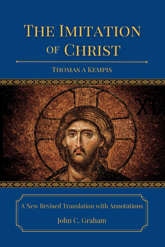 Book : The Imitation Of Christ A New Revised Translation...