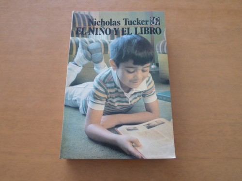 Nicholas Tucker. El Niño Y El Libro