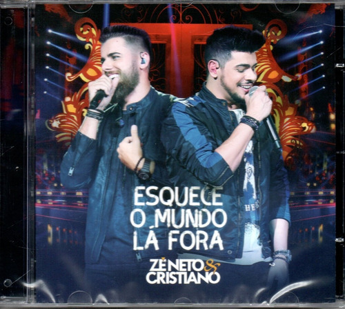 Cd Zé Neto & Cristiano - Esquece O Mundo Lá Fora