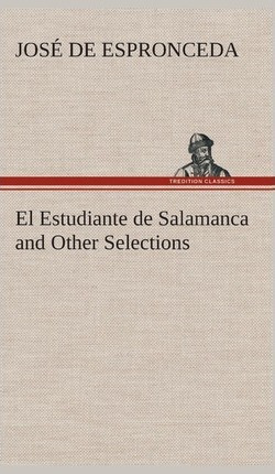 Libro El Estudiante De Salamanca And Other Selections - J...