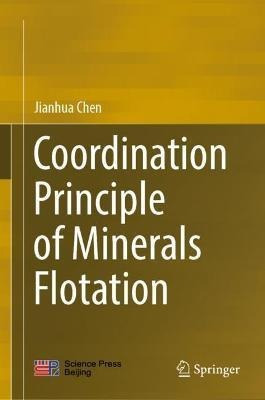 Libro Coordination Principle Of Minerals Flotation - Jian...