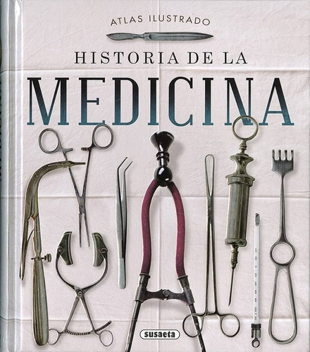 Historia De La Medicina - Autor