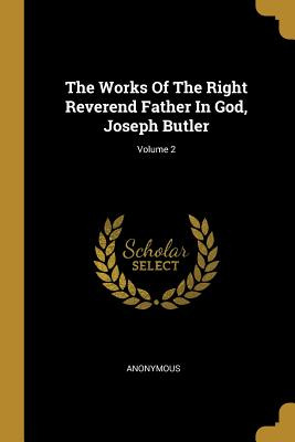 Libro The Works Of The Right Reverend Father In God, Jose...