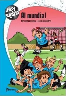 Al Mundial - Fernando Sanchez Y Guido Sandleris