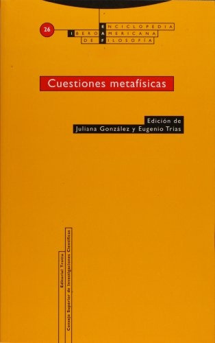 Cuestiones Metafísicas, Gonzalez, Trotta
