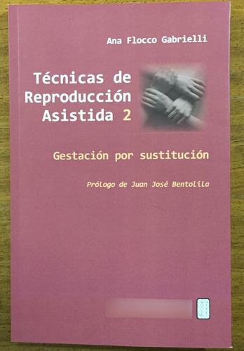 Tecnicas De Reproduccion Asistida 2 - Gabrielli, Ana Flocco