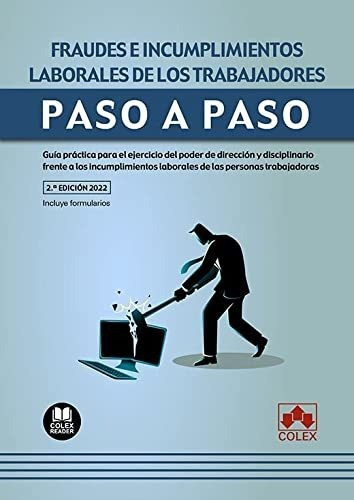 Fraudes E Incumplimientos Laborales De Los Trabajadores Paso