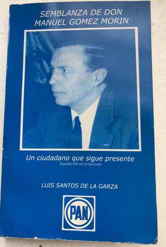 Manuel Gómez Morin, Semblanza De Don 