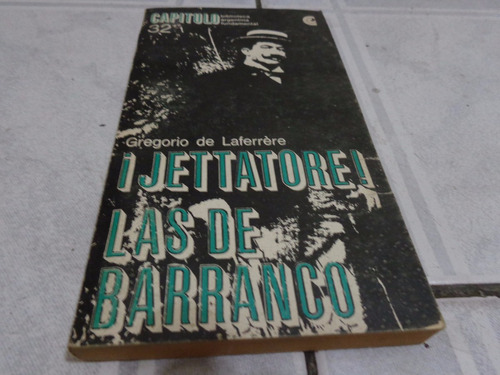Jettatore / Las De Barranco - Gregorio De Laferrere