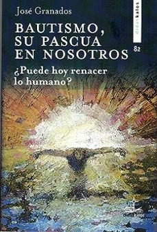 Libro El Bautismo, Su Pascua En Nosotros - Granados Garci...