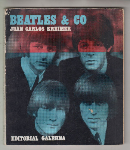 1968 Beatles & Co Por Juan Carlos Kreimer 1a Edicion Escaso