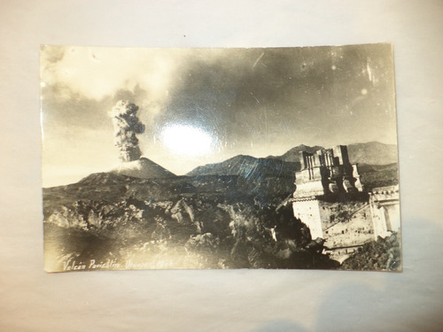 Antigua (ca. 1944) Postal Volcán Paricutín Y Parangaricutiro