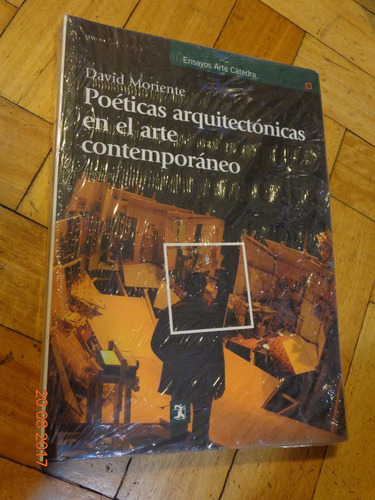 Poéticas Arquitectónicas En El Arte Contemporáneo. M&-.